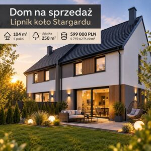 Dom w cenie mieszkania! Lipnik koło Stargardu!